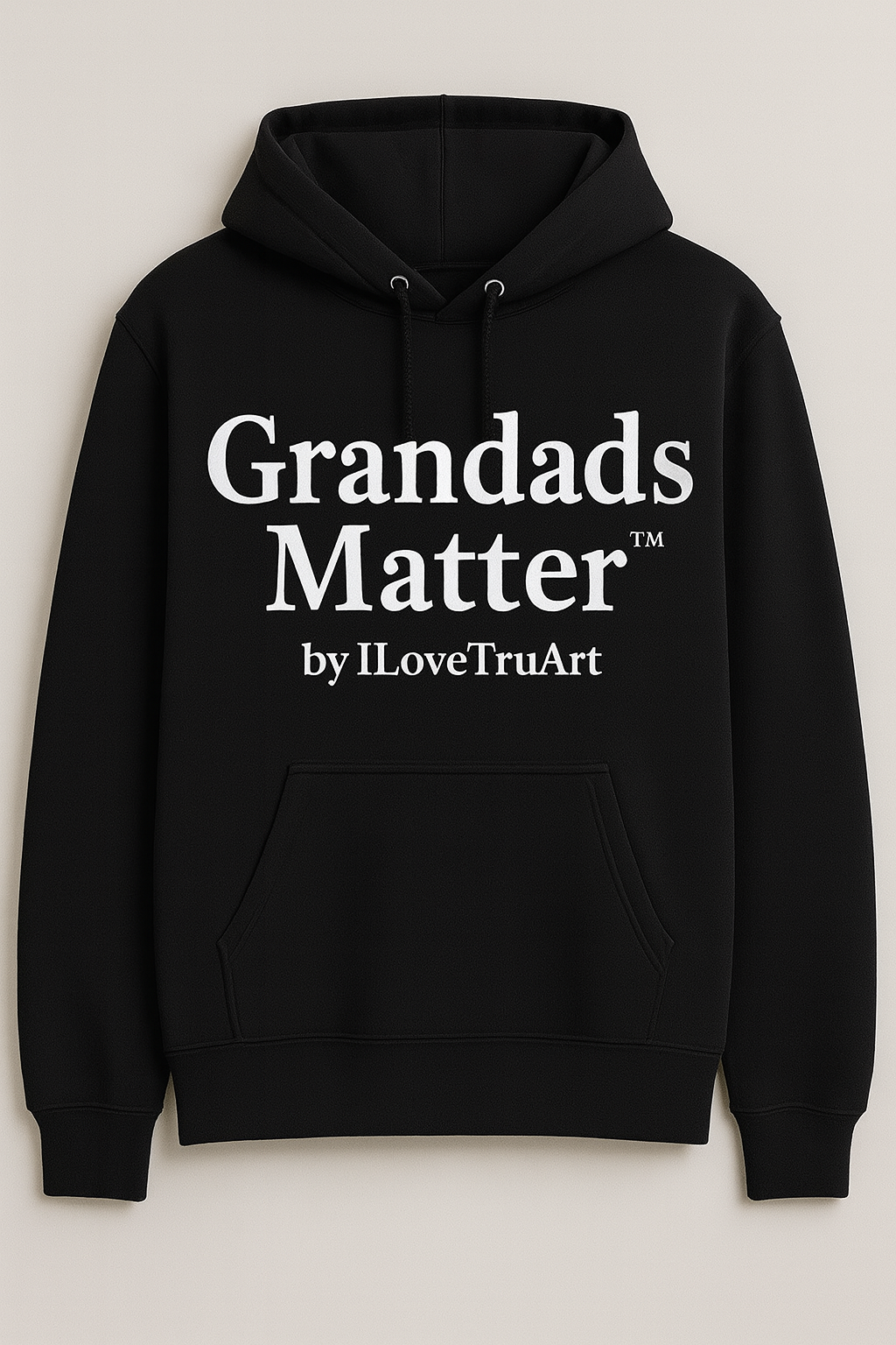 Granddads Matter Hoodie | Family Love Statement Sweatshirt by IloveTruArt™
