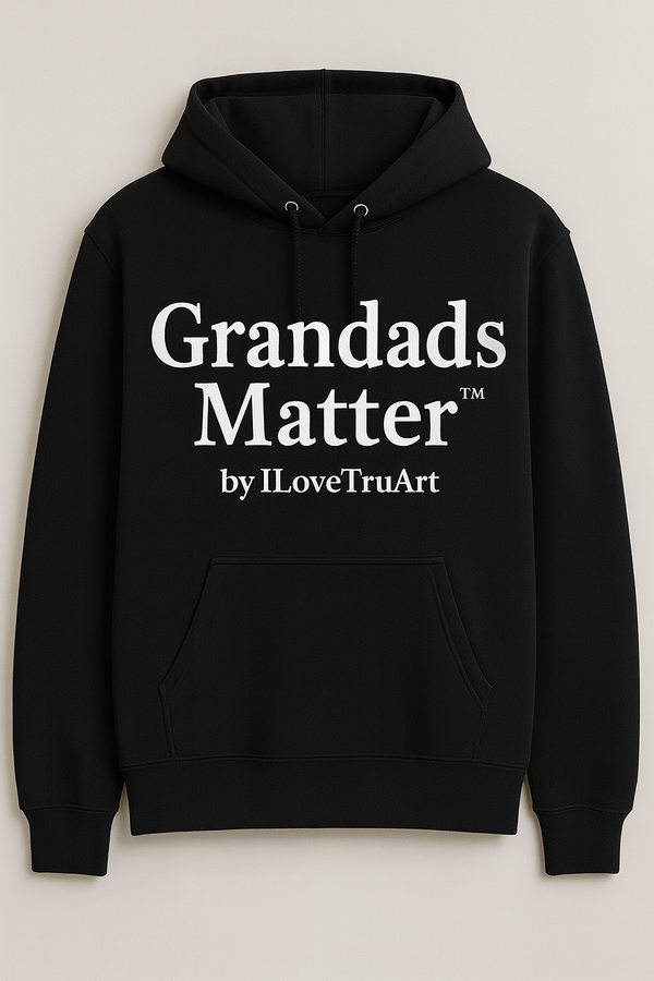 Granddads Matter Hoodie | Family Love Statement Sweatshirt by IloveTruArt™
