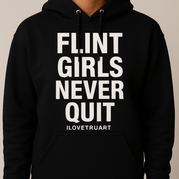 Flint Girls Never Quit by IloveTruArt