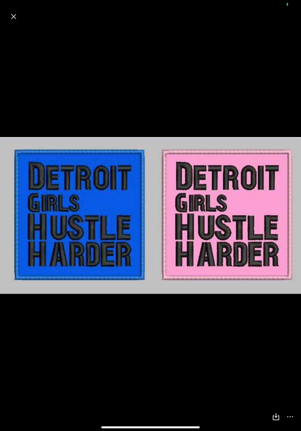 Detroit Girls Hustle Harder Patch by IloveTruArt ™️