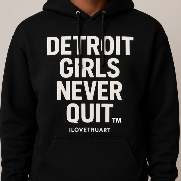 Detroit Girls Never Quit ™️